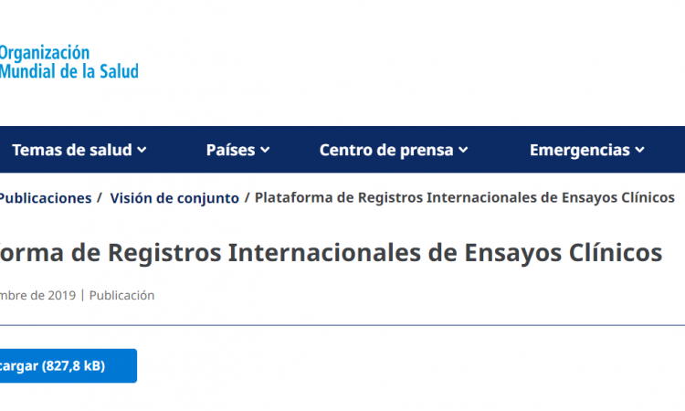 Cómo registrar su ensayo clínico siguiendo estándares internacionales (OMS ICTRP)